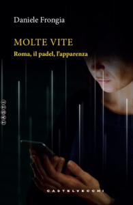 Molte vite - Daniele Frongia