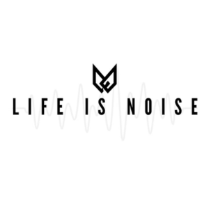 Life is Noise